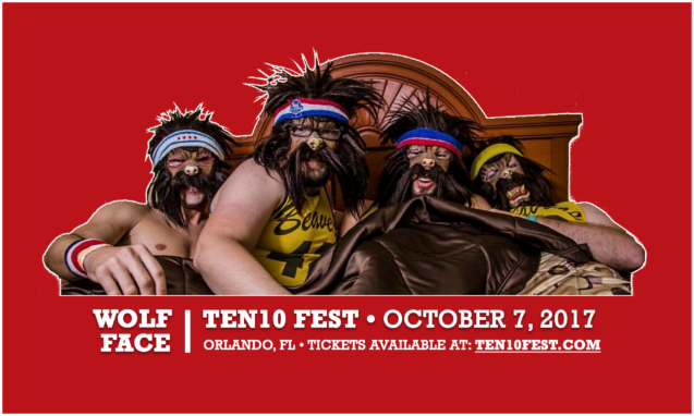 Wolf-Face Ten10 Fest 2017