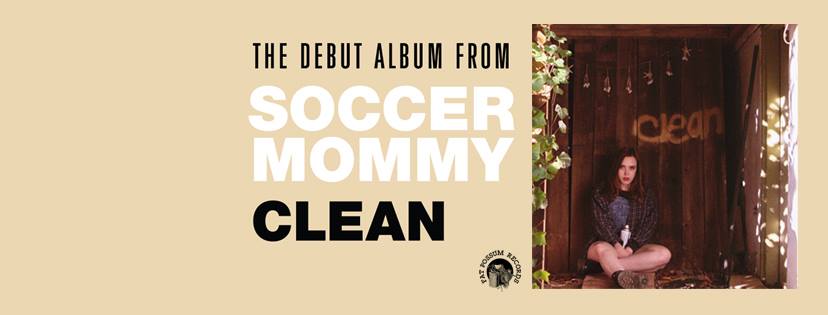 Soccer Mommy Clean Fat Possum Records