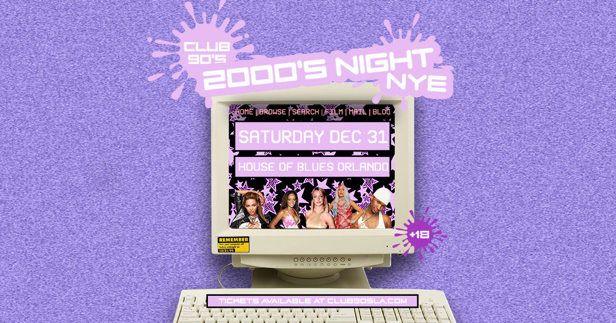 GIVEAWAY — Club 90's Presents 2000's New Year's Eve Party at House Of