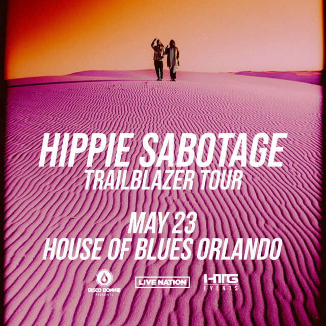 Hippie Sabotage Tickets Orlando 2023