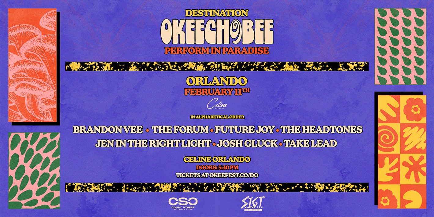 Local Artists Competing For a Chance To Perform at Okeechobee Music  Festival | Feb 11 at Celine Orlando ⋆ Shows I Go To | Music Magazine