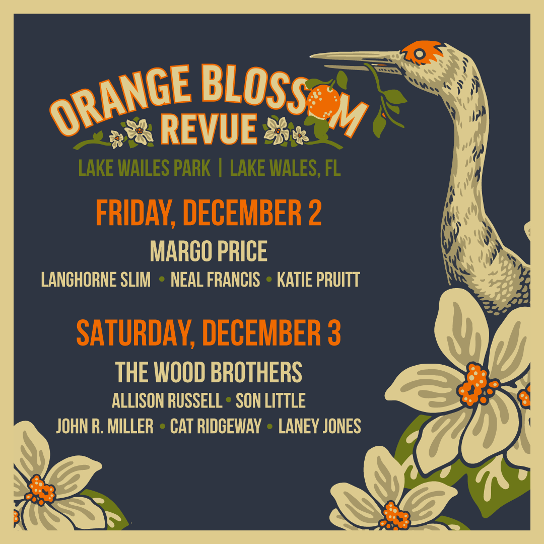 GIVEAWAY — Orange Blossom Revue Festival w/ The Wood Brothers, Margo