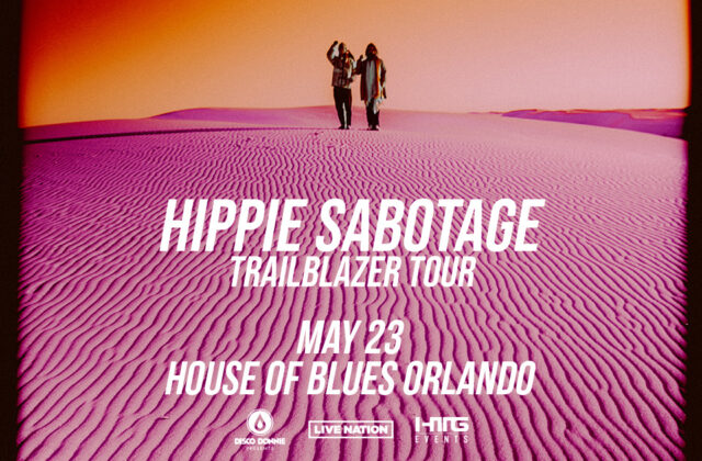 Hippie Sabotage Tickets Orlando 2023 Giveaway