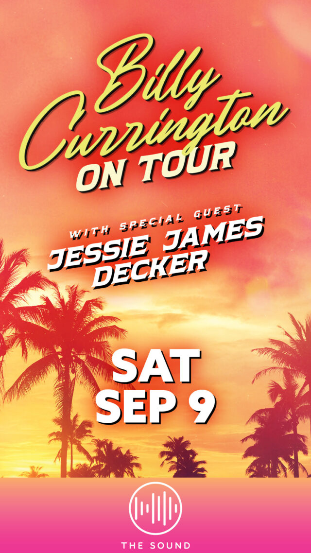 Billy Currington Tickets Clearwater 2023 Story