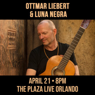 Ottmar Liebert and Luna Negra Orlando 2024