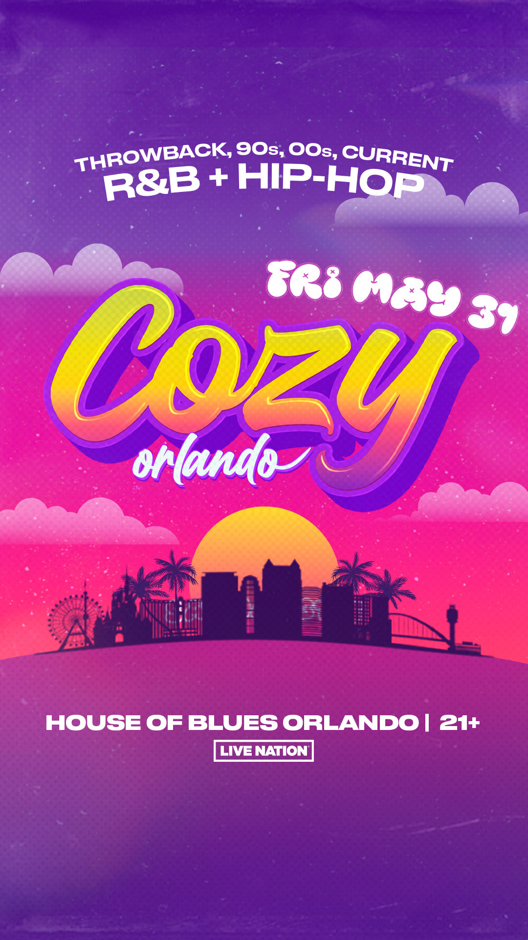 GIVEAWAY — Cozy Worldwide (Ru0026B + Hip-Hop Night) at HOB Orlando (May 31) ⋆  Shows I Go To | Music Magazine