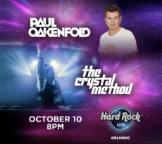 PAUL OAKENFOLD and THE CRYSTAL METHOD Orlando 2025 GIVEAWAY TICKETS