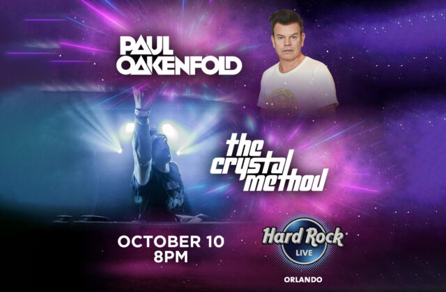PAUL OAKENFOLD and THE CRYSTAL METHOD Orlando 2025 GIVEAWAY TICKETS