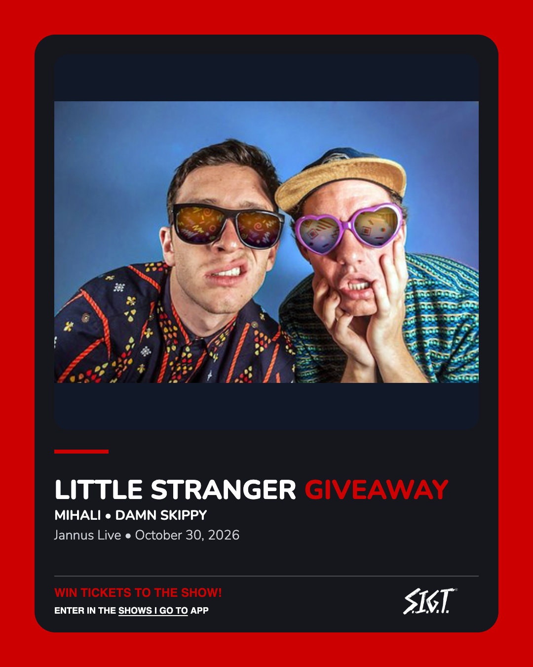 Little Stranger with Mihali and Damn Skippy — October 30, 2026 ticket giveaway flyer
