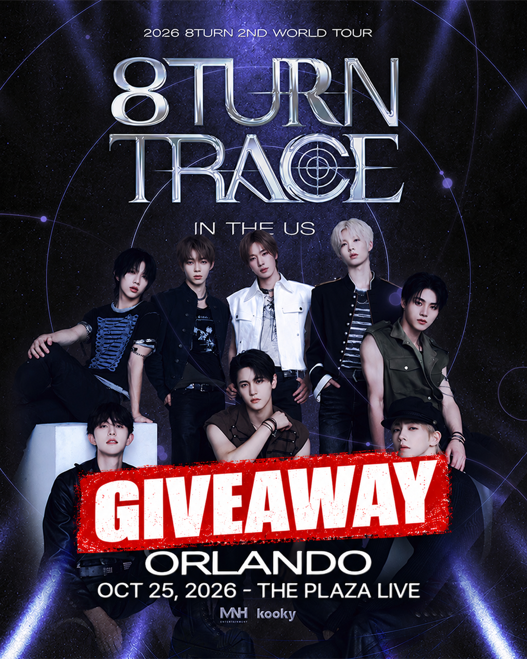 8TURN GIVEAWAY — The Plaza Live Orlando October 25