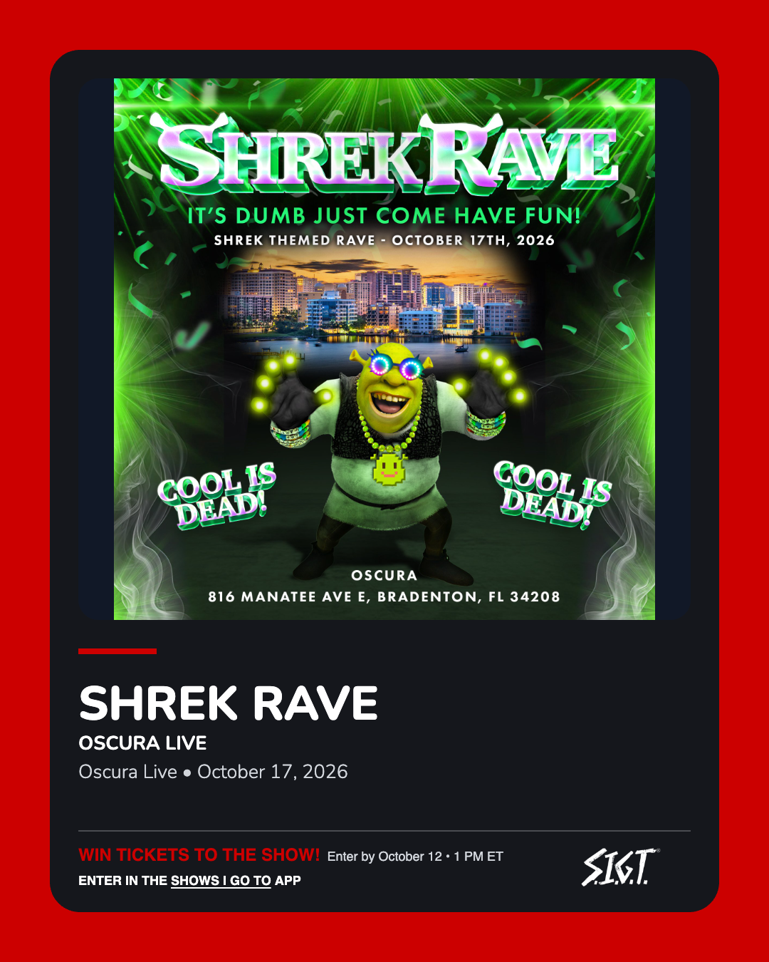 Shrek Rave Oscura Live ticket giveaway